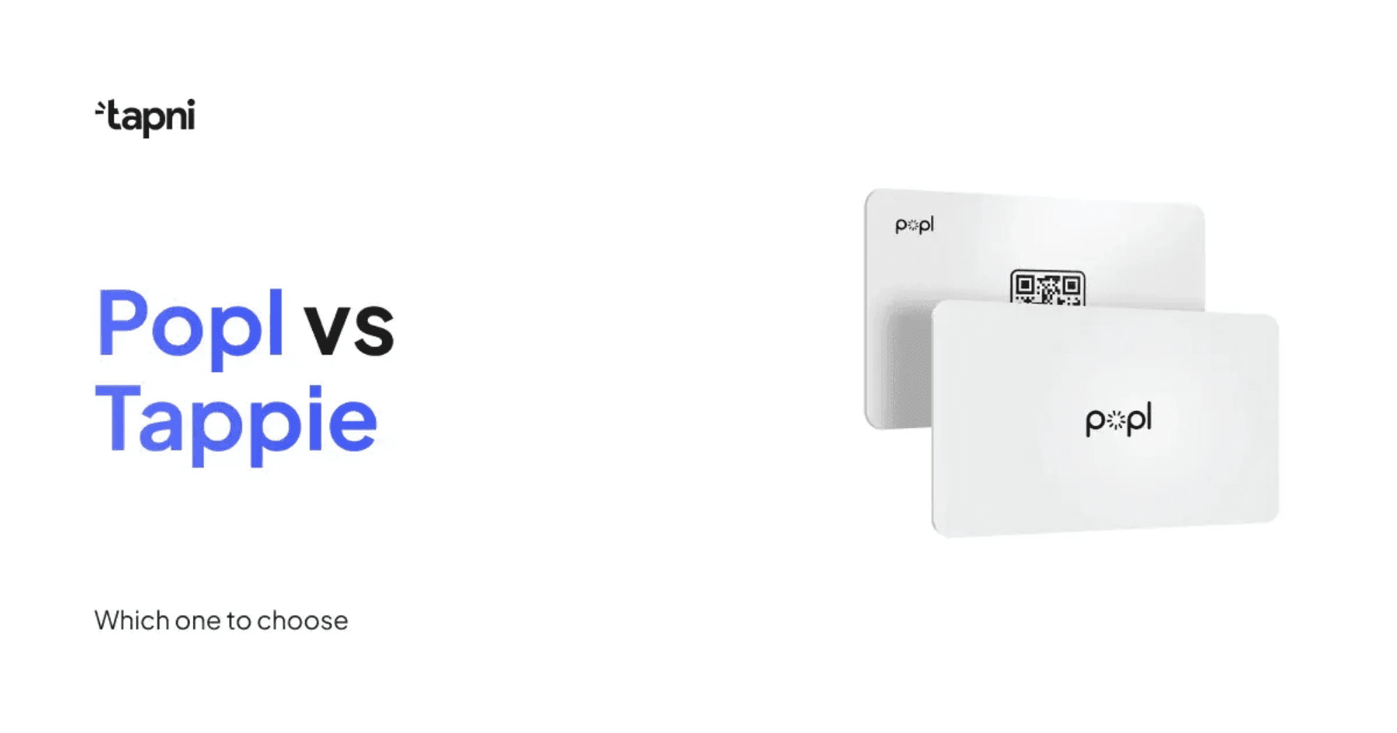 Popl vs.Tappie - Which One to Choose in 2025?