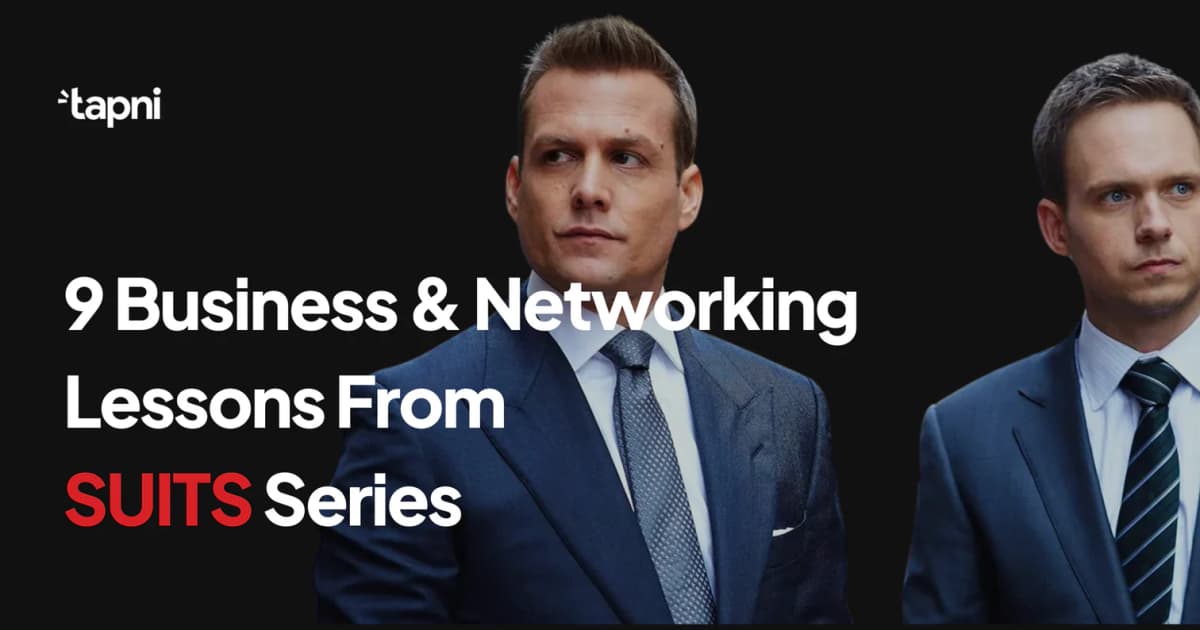 9 Business (And Networking) Lessons From Suits Series